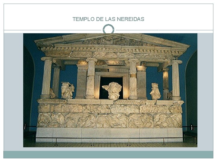 TEMPLO DE LAS NEREIDAS TEMPLO DE LAS NEREIDAS