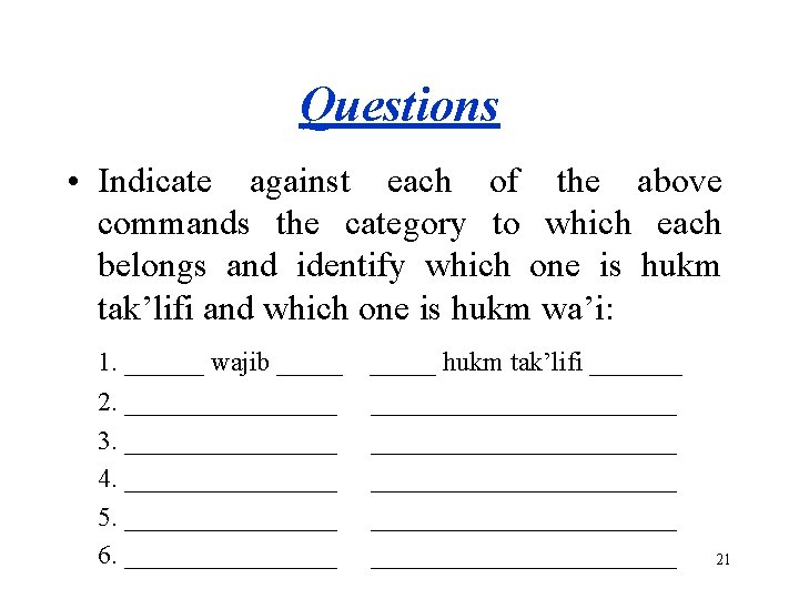 Questions • Indicate against each of the above commands the category to which each