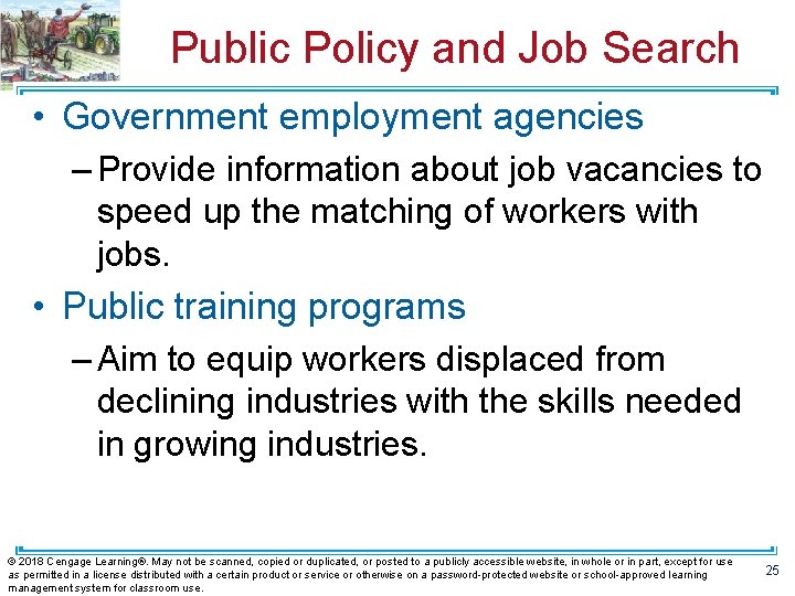 Public Policy and Job Search • Government employment agencies – Provide information about job Public Policy and Job Search • Government employment agencies – Provide information about job