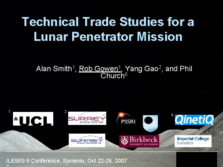 Technical Trade Studies for a Lunar Penetrator Mission Alan Smith 1, Rob Gowen 1,