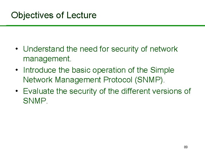 Objectives of Lecture CINS/F 1 -01 • Understand the need for security of network