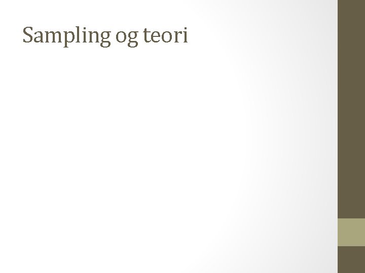 Sampling og teori 