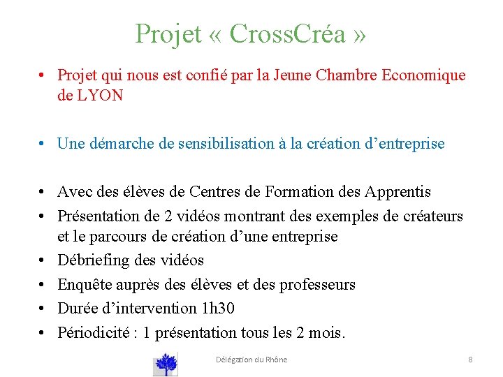 Projet « Cross. Créa » • Projet qui nous est confié par la Jeune