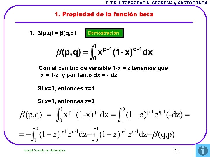 E. T. S. I. TOPOGRAFÍA, GEODESIA y CARTOGRAFÍA 1. Propiedad de la función beta