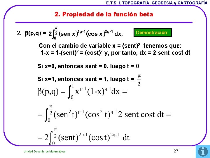 E. T. S. I. TOPOGRAFÍA, GEODESIA y CARTOGRAFÍA 2. Propiedad de la función beta