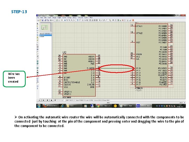 STEP-13 Wire has been created Ø On activating the automatic wire router the wire