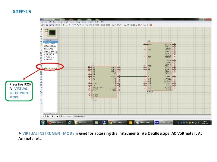 STEP-15 Press the ICON for VIRTUAL INSTRUMENT MODE Ø VIRTUAL INSTRUMENT MODE is used