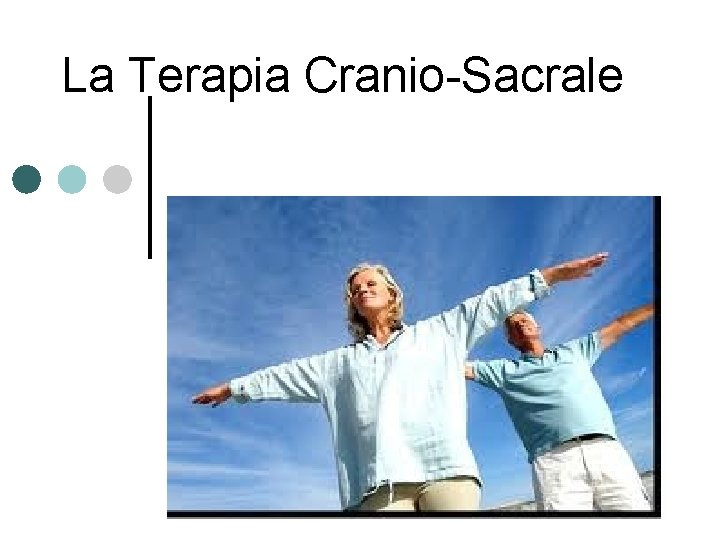 La Terapia Cranio-Sacrale 