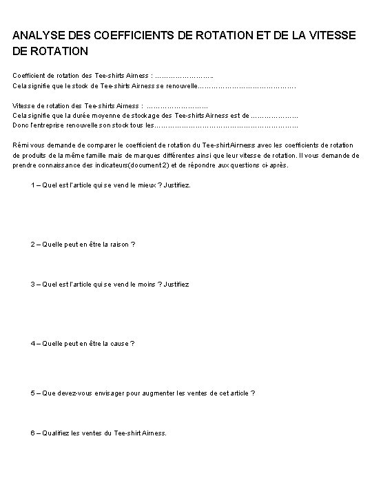 ANALYSE DES COEFFICIENTS DE ROTATION ET DE LA VITESSE DE ROTATION Coefficient de rotation