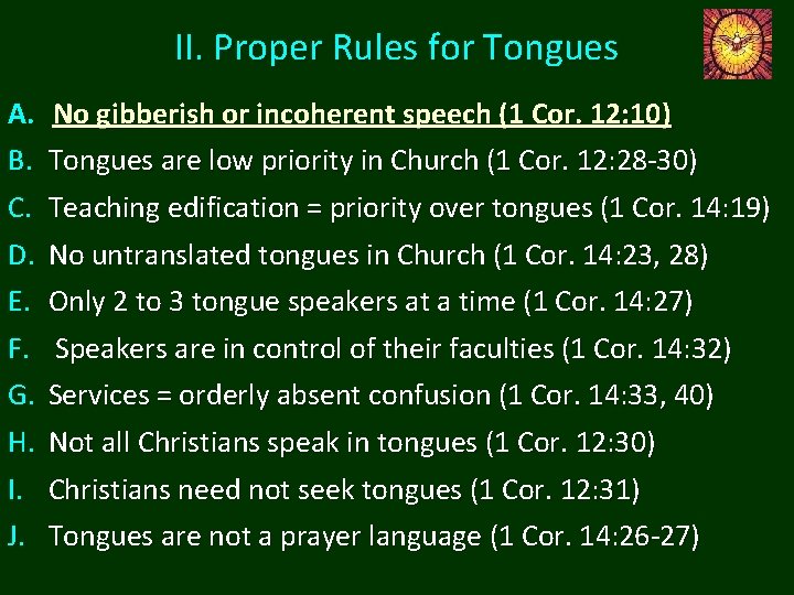 II. Proper Rules for Tongues A. B. C. D. E. F. G. H. I. II. Proper Rules for Tongues A. B. C. D. E. F. G. H. I.
