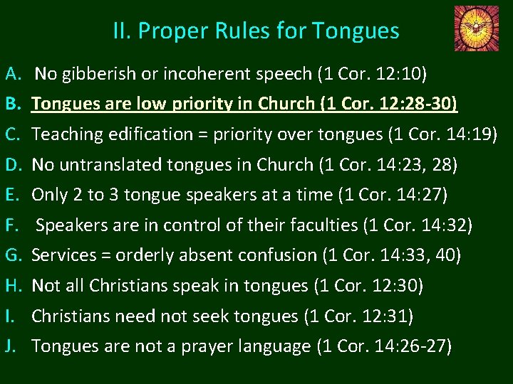 II. Proper Rules for Tongues A. B. C. D. E. F. G. H. I. II. Proper Rules for Tongues A. B. C. D. E. F. G. H. I.