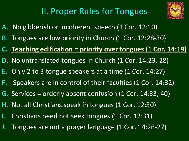 II. Proper Rules for Tongues A. B. C. D. E. F. G. H. I. II. Proper Rules for Tongues A. B. C. D. E. F. G. H. I.