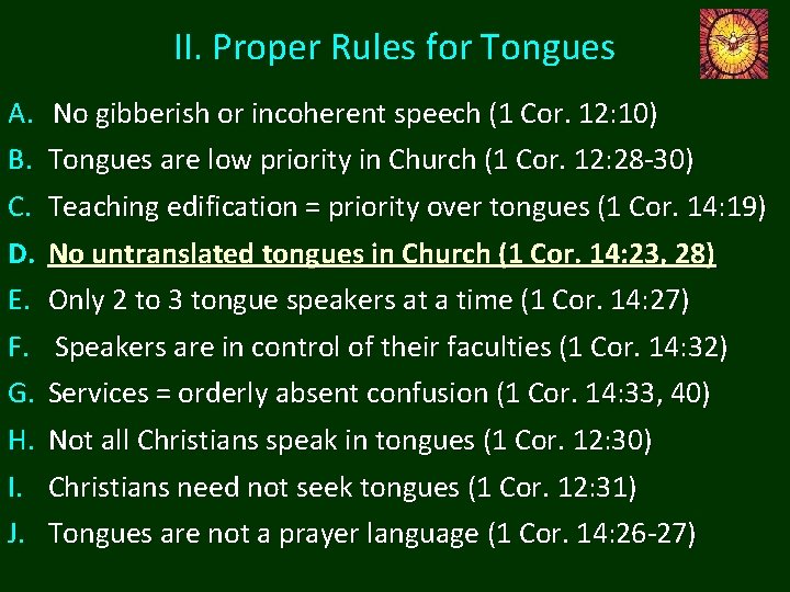 II. Proper Rules for Tongues A. B. C. D. E. F. G. H. I. II. Proper Rules for Tongues A. B. C. D. E. F. G. H. I.