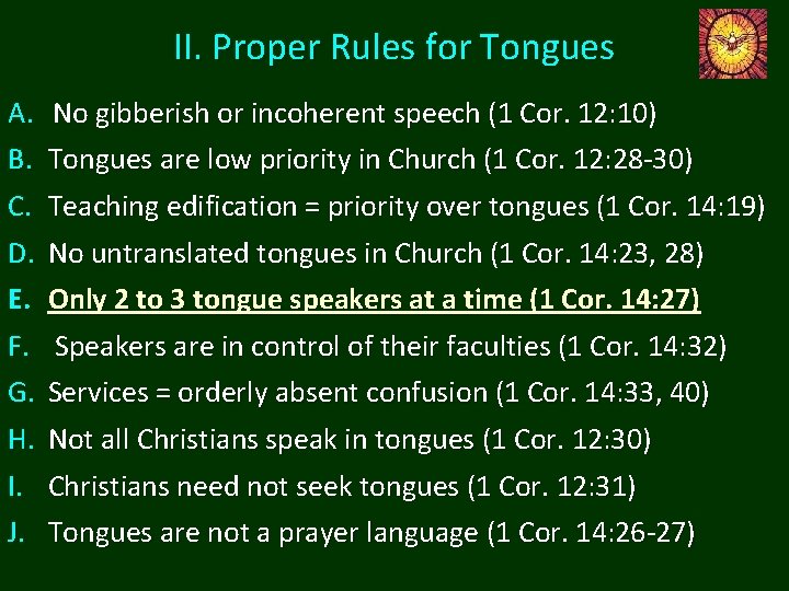 II. Proper Rules for Tongues A. B. C. D. E. F. G. H. I. II. Proper Rules for Tongues A. B. C. D. E. F. G. H. I.