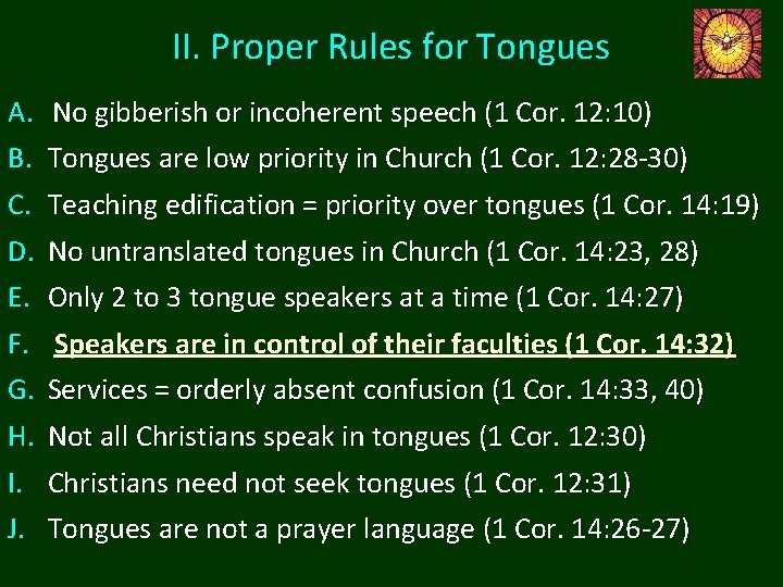 II. Proper Rules for Tongues A. B. C. D. E. F. G. H. I. II. Proper Rules for Tongues A. B. C. D. E. F. G. H. I.