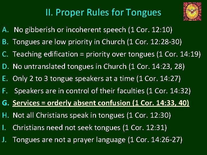II. Proper Rules for Tongues A. B. C. D. E. F. G. H. I. II. Proper Rules for Tongues A. B. C. D. E. F. G. H. I.
