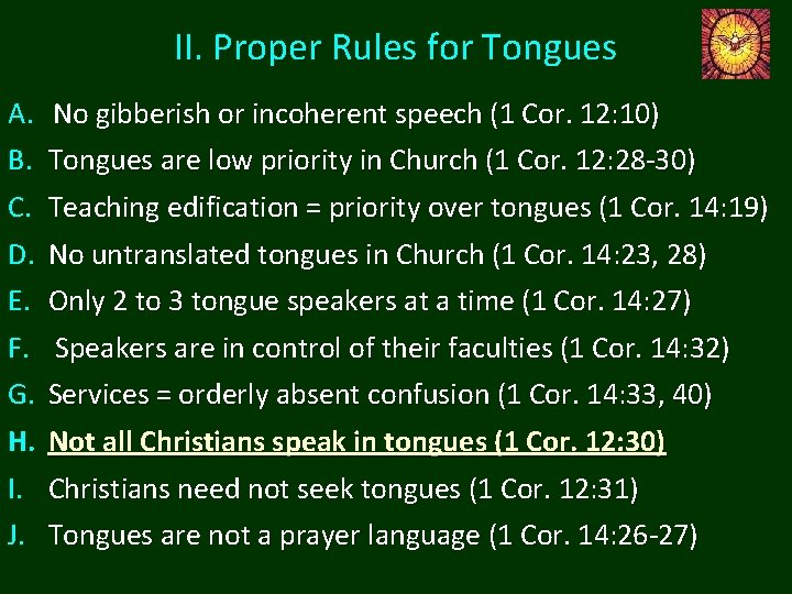 II. Proper Rules for Tongues A. B. C. D. E. F. G. H. I. II. Proper Rules for Tongues A. B. C. D. E. F. G. H. I.