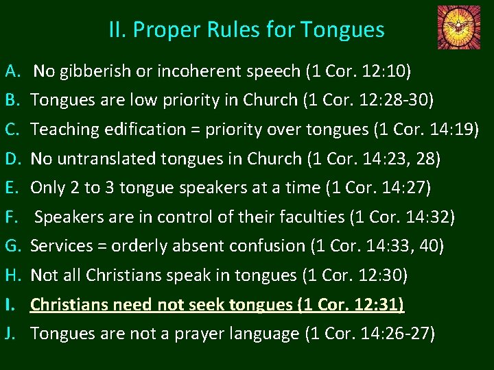 II. Proper Rules for Tongues A. B. C. D. E. F. G. H. I. II. Proper Rules for Tongues A. B. C. D. E. F. G. H. I.