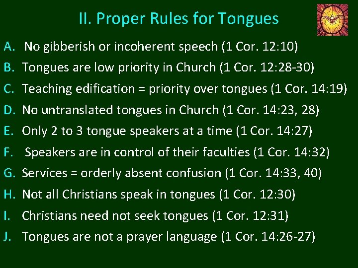 II. Proper Rules for Tongues A. B. C. D. E. F. G. H. I. II. Proper Rules for Tongues A. B. C. D. E. F. G. H. I.