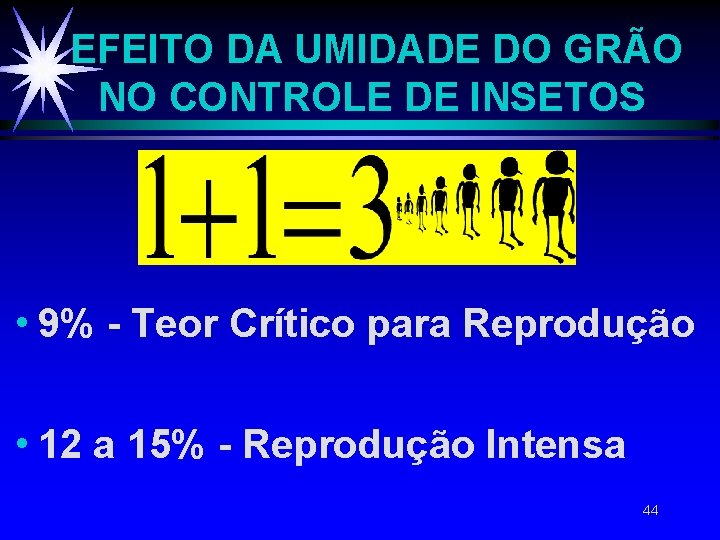 EFEITO DA UMIDADE DO GRÃO NO CONTROLE DE INSETOS h 9% h 12 - EFEITO DA UMIDADE DO GRÃO NO CONTROLE DE INSETOS h 9% h 12 -