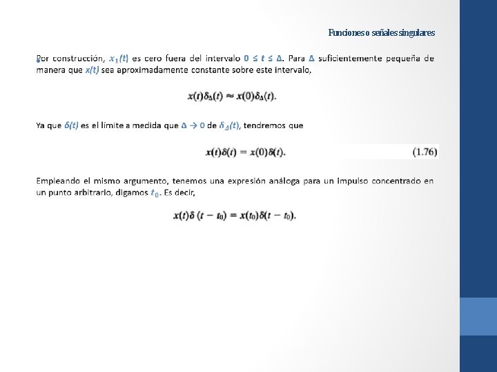 Funciones o señales singulares • 