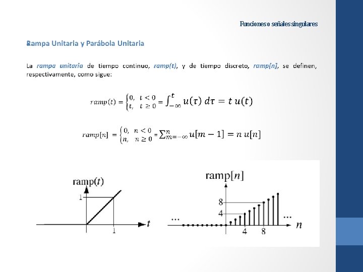 Funciones o señales singulares • 