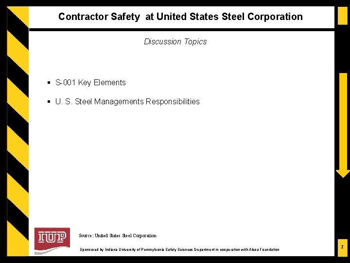 Contractor Safety at United States Steel Corporation Discussion Topics § S-001 Key Elements §