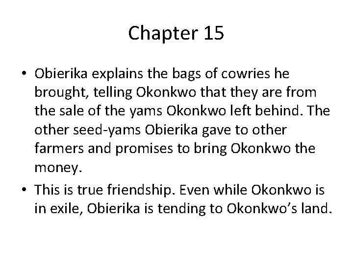 Things Fall Apart Chapters 14 16 Chapter 14