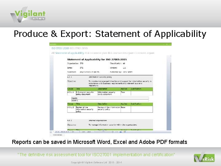 Produce & Export: Statement of Applicability Reports can be saved in Microsoft Word, Excel