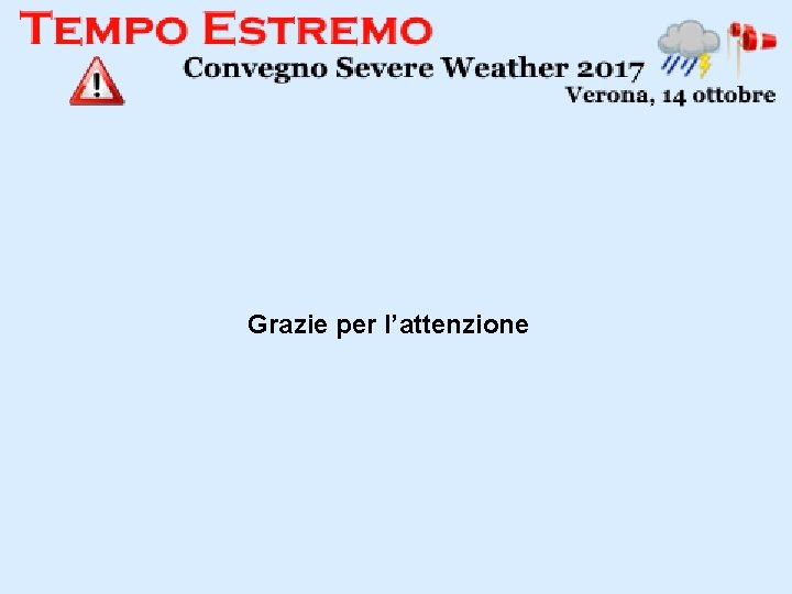 Grazie per l’attenzione 