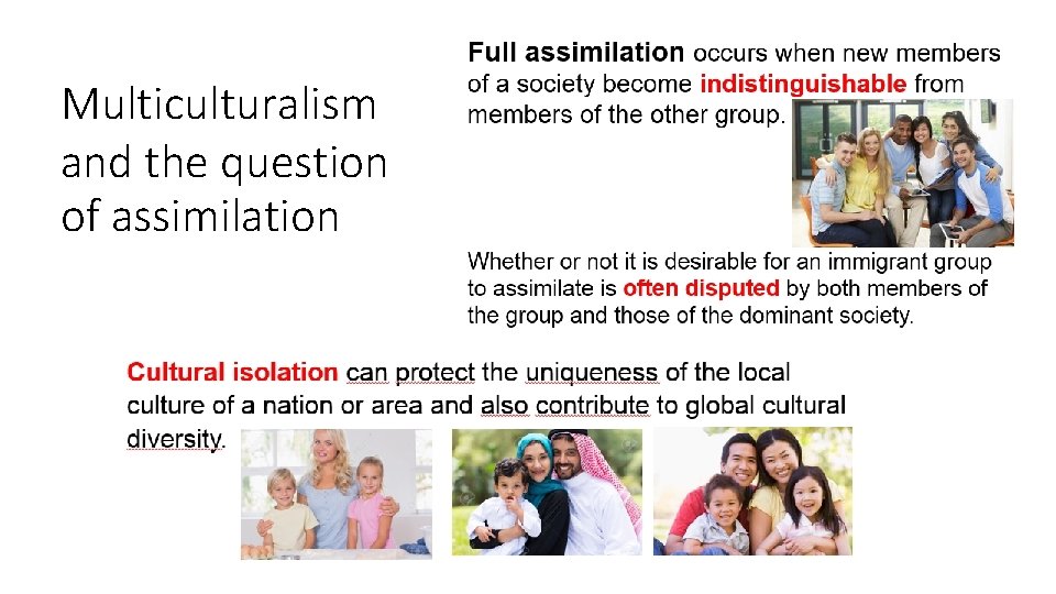 Multiculturalism and the question of assimilation 