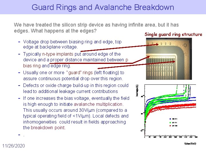 Guard Rings and Avalanche Breakdown We have treated the silicon strip device as having