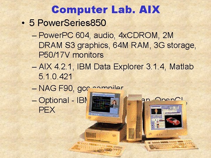 Physics Department Computing Overview 96 X ChingWan Yip