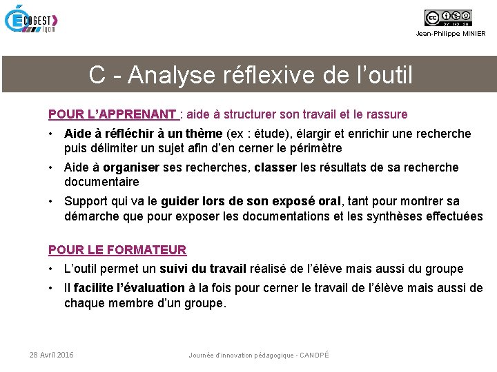 Jean-Philippe MINIER C - Analyse réflexive de l’outil POUR L’APPRENANT : aide à structurer