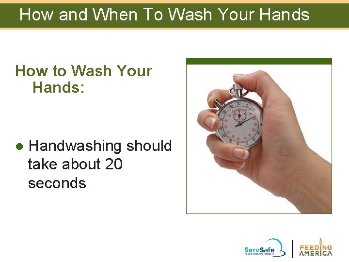 How and When To Wash Your Hands How to Wash Your Hands: l Handwashing How and When To Wash Your Hands How to Wash Your Hands: l Handwashing