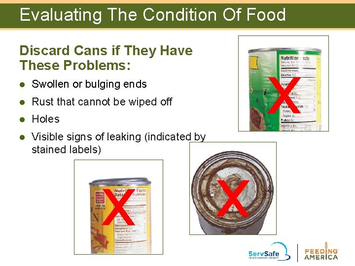 Evaluating The Condition Of Food Discard Cans if They Have These Problems: l Swollen Evaluating The Condition Of Food Discard Cans if They Have These Problems: l Swollen