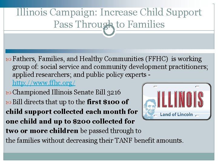 Illinois Campaign: Increase Child Support Pass Through to Families Fathers, Families, and Healthy Communities