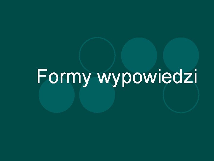 Formy wypowiedzi 