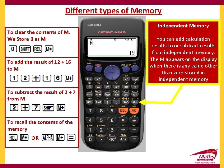 Different types of Memory To clear the contents of M. We Store 0 as
