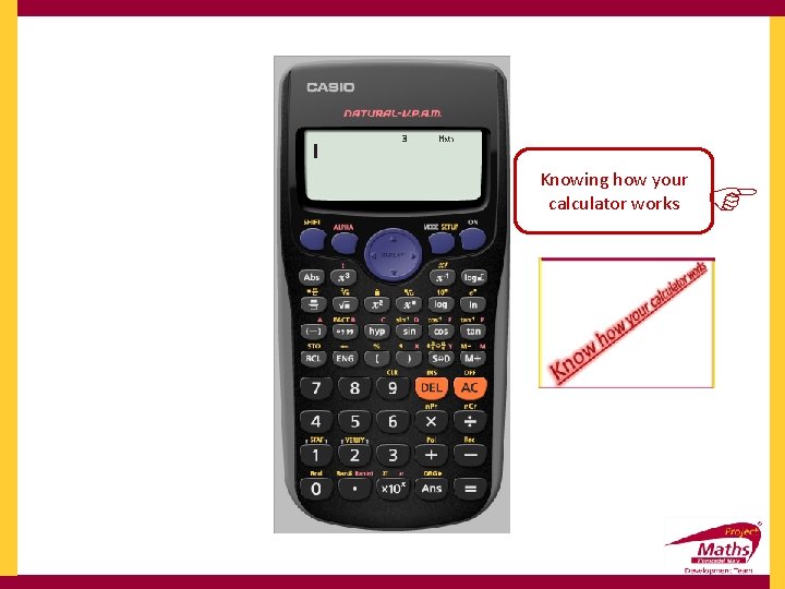 Knowing how your calculator works 