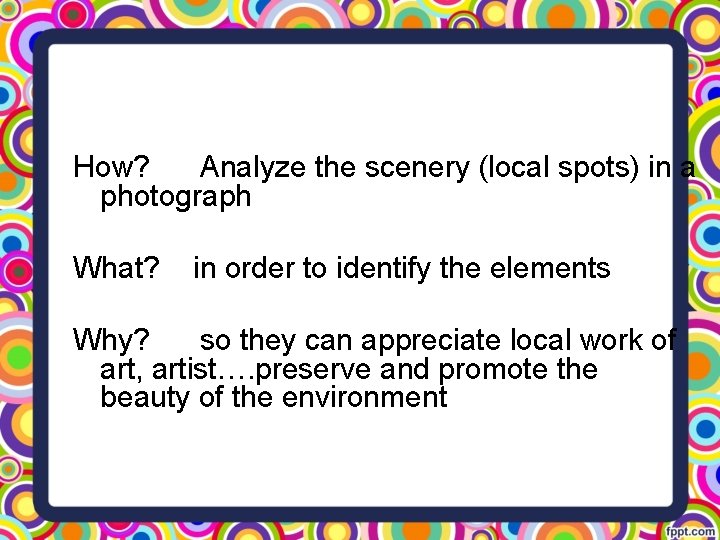 How? Analyze the scenery (local spots) in a photograph What? in order to identify