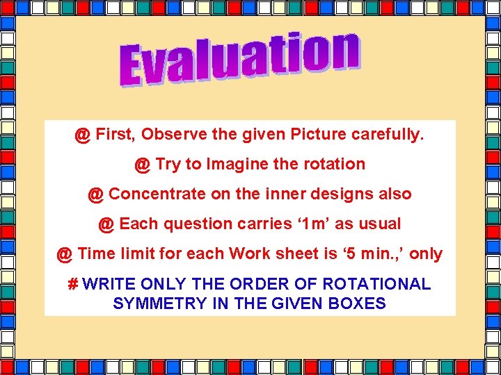 @ First, Observe the given Picture carefully. @ Try to Imagine the rotation @ @ First, Observe the given Picture carefully. @ Try to Imagine the rotation @