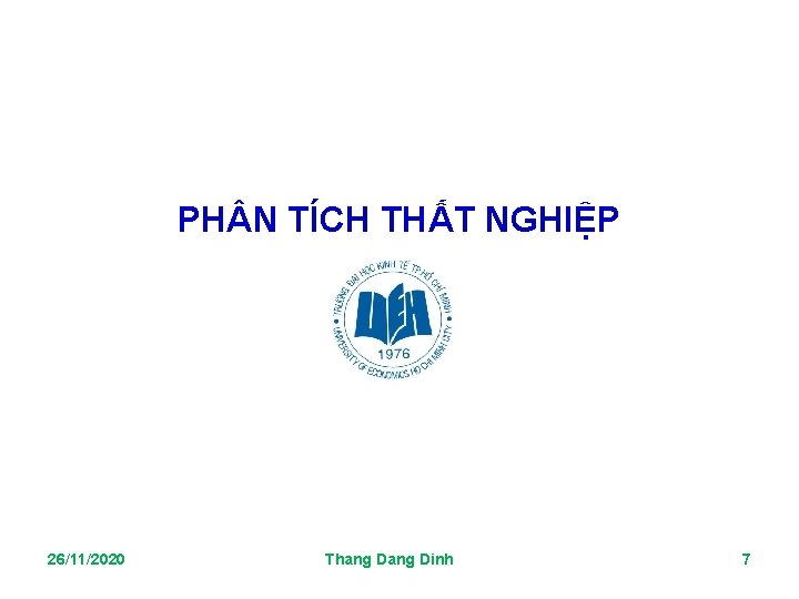 PH N TÍCH THẤT NGHIỆP 26/11/2020 Thang Dinh 7 
