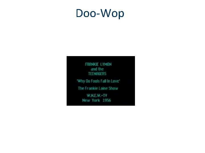 Doo-Wop 