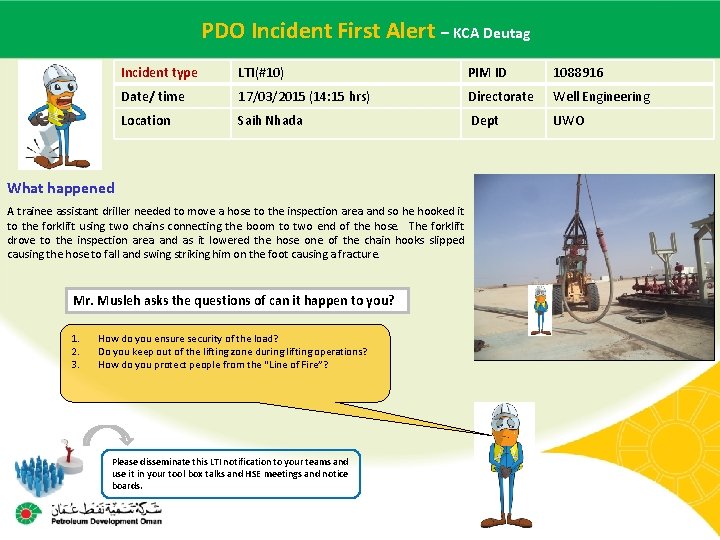  PDO Incident Alert – KCA Deutag Main contractor name – LTI#First - Date