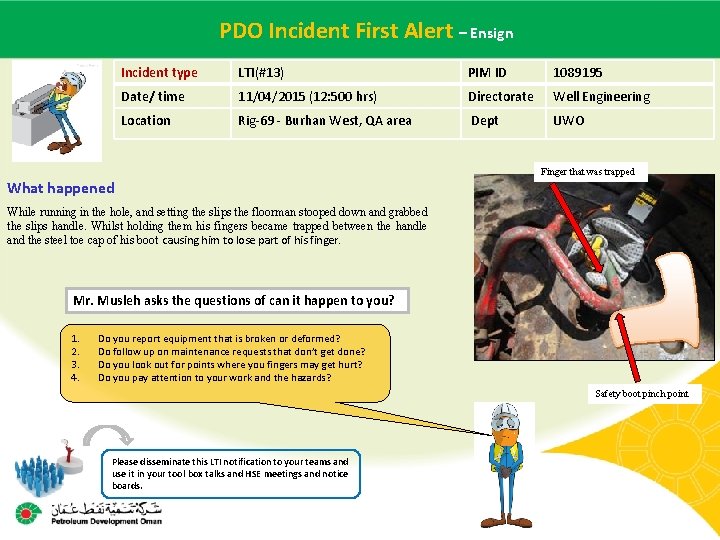  – Ensign Main contractor PDO name. Incident – LTI# - First Date Alert