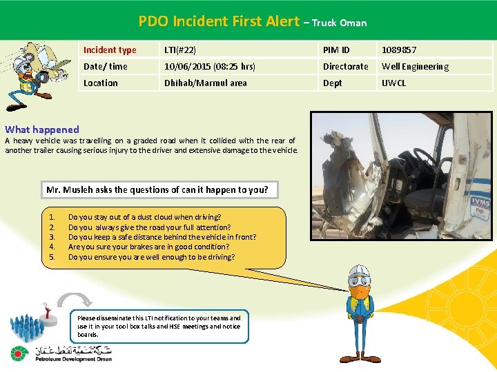  PDO Incident Alert – Truck Oman Main contractor name – LTI#First - Date