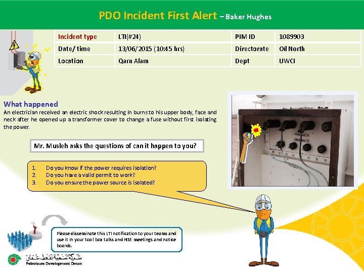  PDO Incident Alert – Baker Hughes Main contractor name – LTI#First - Date