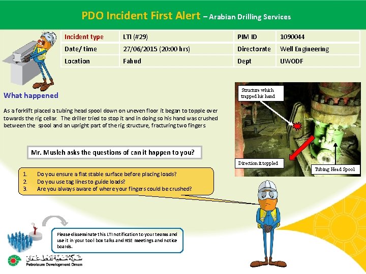 PDO Incident Arabian Drilling Services Main contractor name – First LTI# -Alert Date–of incident