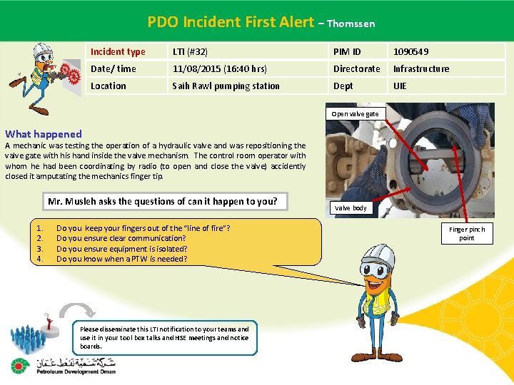 PDO Incident – Thomssen Main contractor name – LTI# First - Date. Alert of